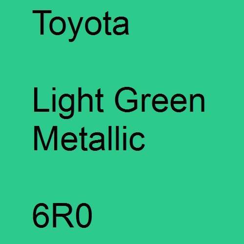 Toyota, Light Green Metallic, 6R0.